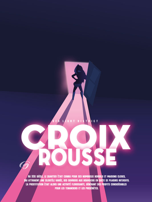 CROIX ROUSSE RED LIGHT DISTRICT